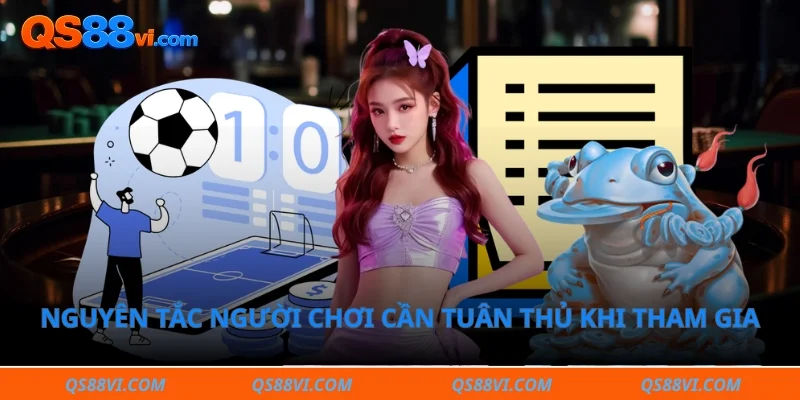 Nguyên tắc người chơi cần tuân thủ khi tham gia đặt cược